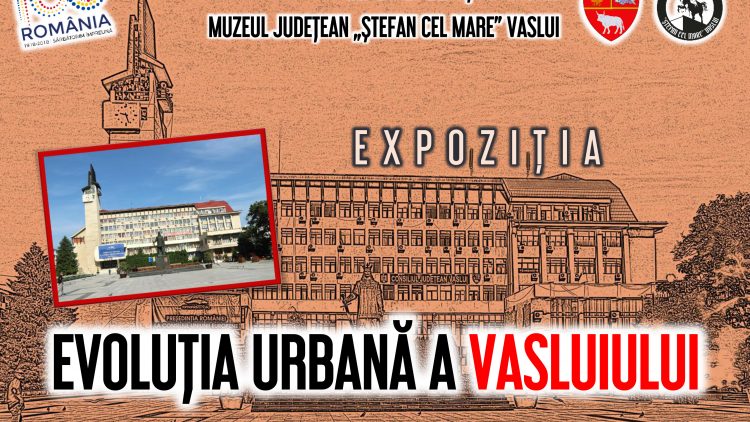 Afis_Expozitia Evolutia urbana a Vasluiului.JPG