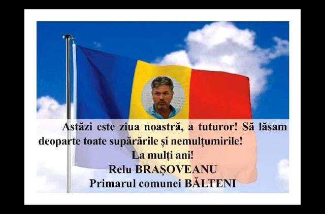 VIDEO: MESAJ DE ZIUA NAȚIONALĂ A ROMÂNIEI  RELU BRAȘOVEANU – PRIMARUL COMUNEI BĂLTENI