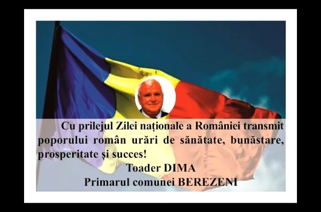 VIDEO: MESAJ DE ZIUA NAȚIONALĂ A ROMÂNIEI  TOADER DIMA – PRIMARUL COMUNEI BEREZENI