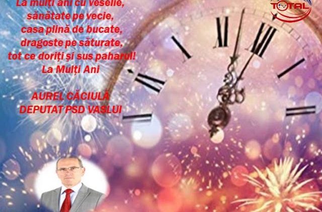 VIDEO: FELICITARE DE ANUL NOU – AUREL CĂCIULĂ DEPUTAT PSD VASLUI