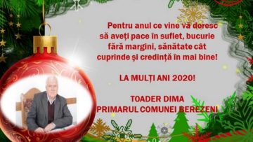VIDEO: FELICITARE DE ANUL NOU – PRIMĂRIA COMUNEI BEREZENI