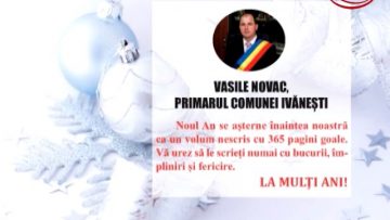 VIDEO: FELICITARE DE ANUL NOU – PRIMĂRIA COMUNEI IVĂNEȘTI