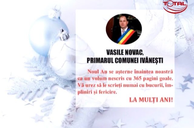 VIDEO: FELICITARE DE ANUL NOU – PRIMĂRIA COMUNEI IVĂNEȘTI