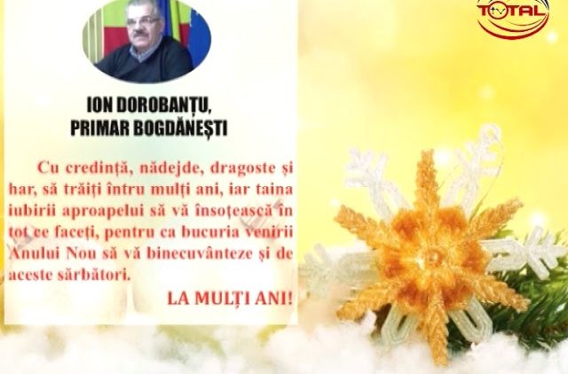 VIDEO: FELICITARE DE ANUL NOU – PRIMĂRIA COMUNEI BOGDĂNEȘTI