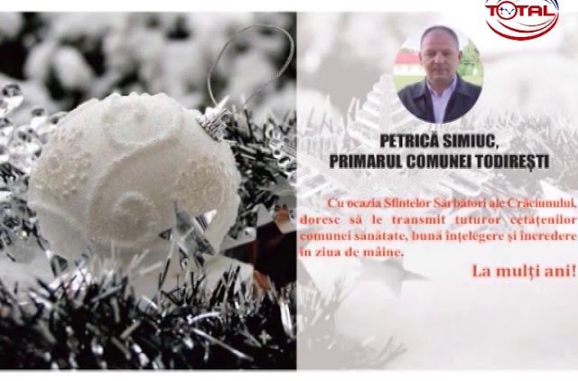 VIDEO : FELICITARE DE CRĂCIUN PRIMĂRIA ȘI CONSILIUL LOCAL TODIREȘTI