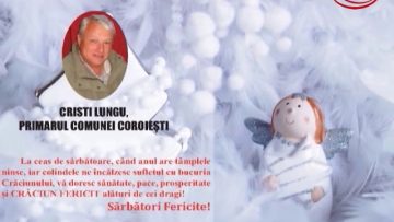 VIDEO : FELICITARE DE CRĂCIUN PRIMĂRIA ȘI CONSILIUL LOCAL COROIEȘTI