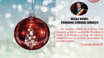 VIDEO : FELICITARE DE CRĂCIUN PRIMĂRIA ȘI CONSILIUL LOCAL IVĂNEȘTI